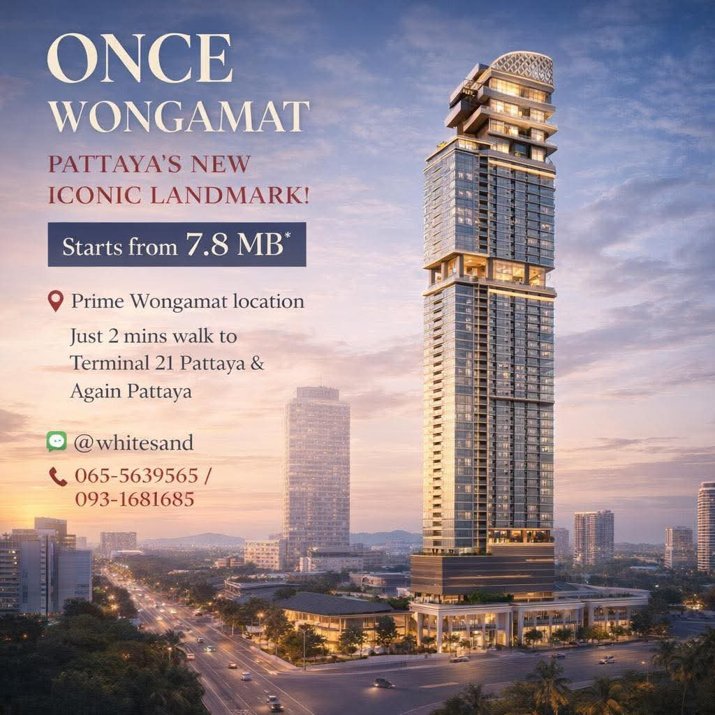 ONCE WONGAMAT, Ultra Luxury Condo, Wong Amat, 56 floors, sea view, near Terminal 21 Pattaya, starting at 7.8 million baht. Call 093-168-1685 Line: @whitesand
