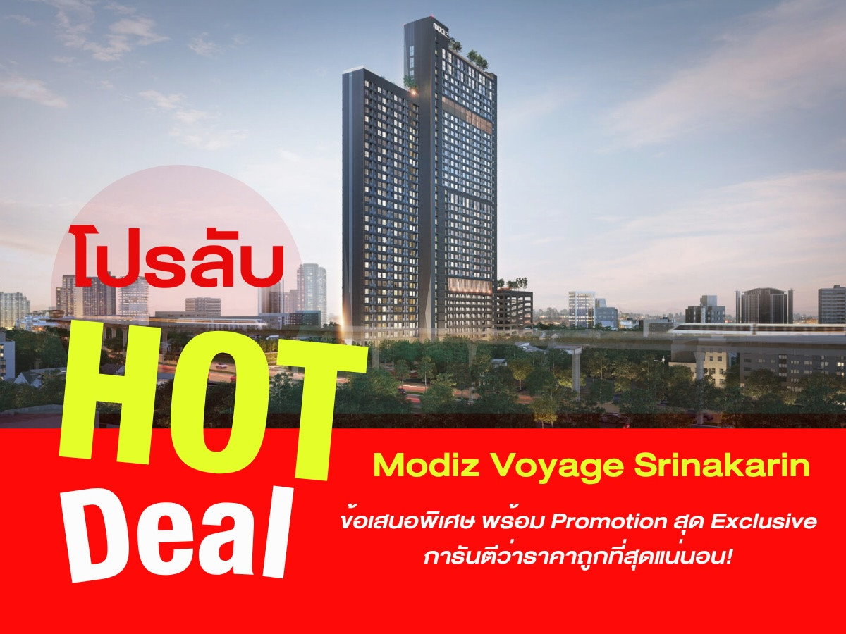 🔥 **Unbeatable Promotions & Locked-in Deals!** 🔥 **Modiz Voyage Srinakarin** | Wide-frontage 1-Bedroom unit. Hand-picked stunning views on a high floor. Guaranteed absolute best price! 📱 🔥 **Unbeatable Promotions & Locked-in Deals!** 🔥 **Modiz Voyage Srinakarin** | Wide-frontage 1-Bedroom unit. Hand-picked stunning views on a high floor. Guaranteed absolute best price! 📱