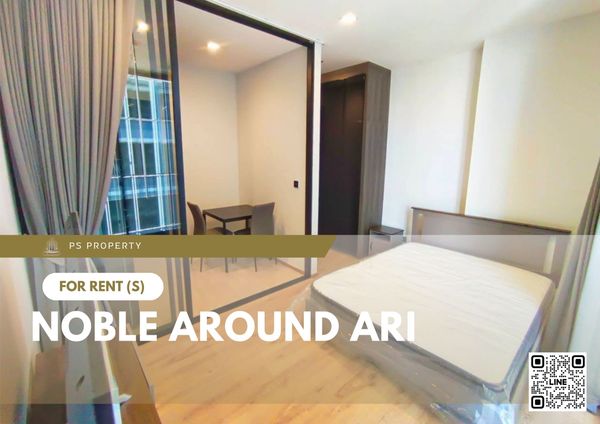 ให้เช่า ✨ Noble Around Ari ✨ เฟอร์นิเจอร์ และ เครื่องใช้ไฟฟ้าครบ ใกล้ BTS อารีย์