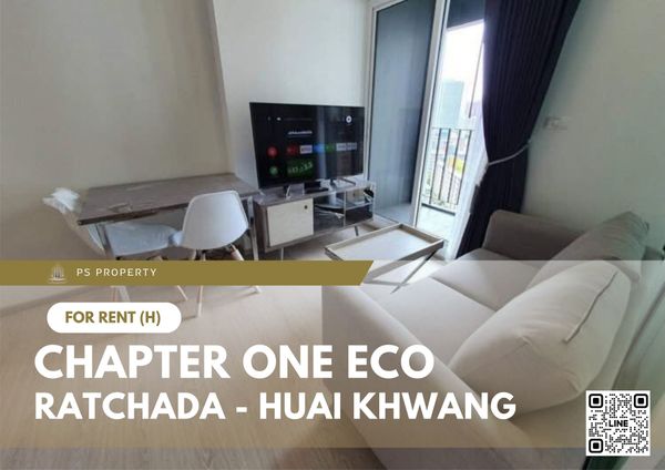 ให้เช่า ✨ Chapter One Eco Ratchada - Huai Khwang ✨ เฟอร์นิเจอร์ และ เครื่องใช้ไฟฟ้าครบ ใกล้ MRT ห้วยขวาง