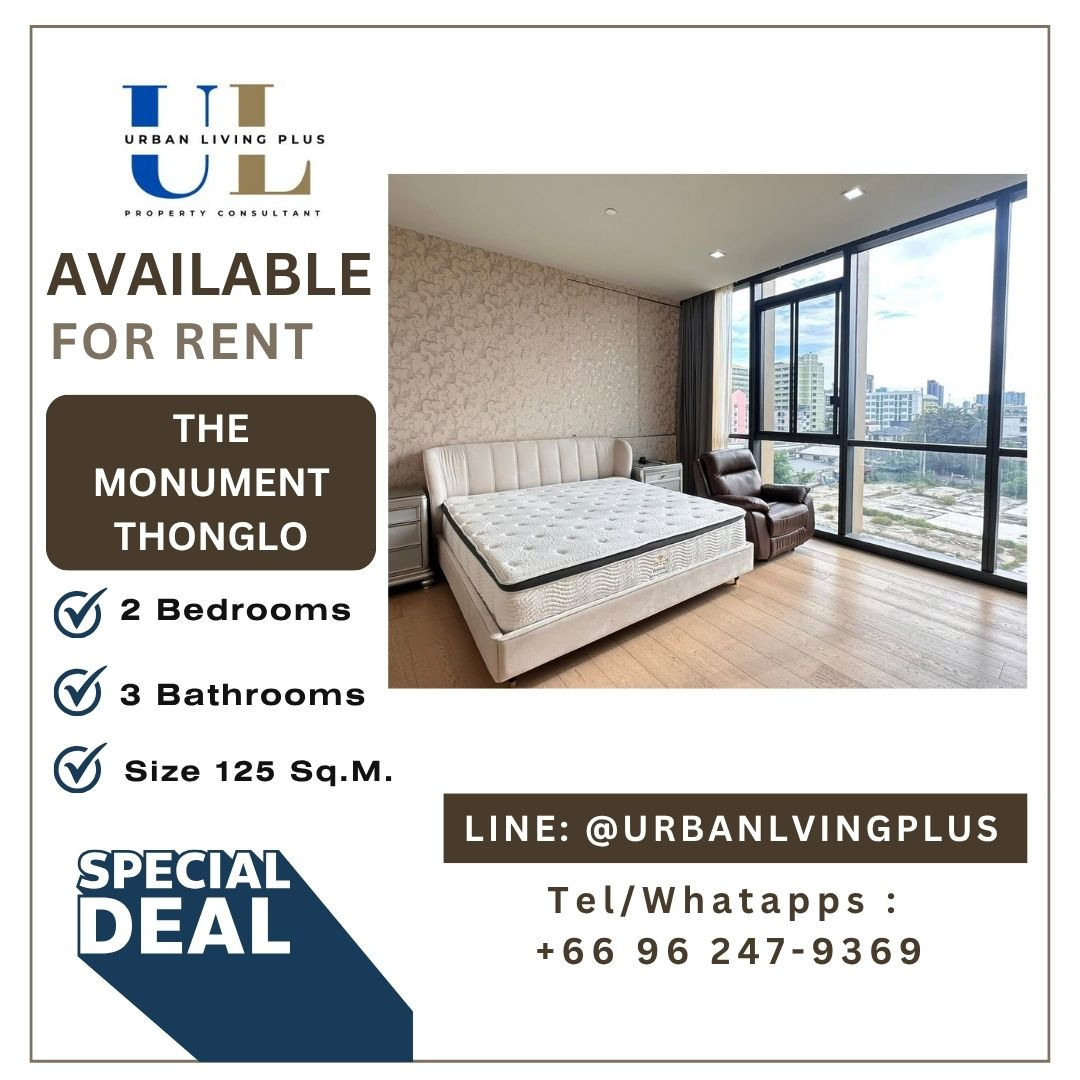 ( UL2608261 )✨Tel/Line 096-2479369 !! The Monument Thonglor✨Pet-Friendly, 2 bedrooms, 3 bathrooms, Modern Luxury Style!! furnished, ready to move in, Special Deal!!📣📣