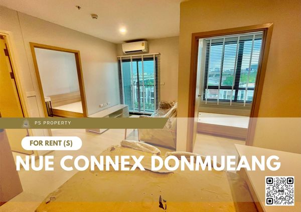 ให้เช่า 🔥 Nue Connex Donmueang 🔥 2 ห้องนอน เฟอร์นิเจอร์ และ เครื่องใช้ไฟฟ้าครบ ใกล้ BTS แยก คปอ.