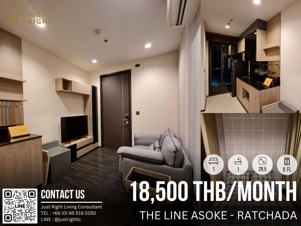 ให้เช่า The Line Asoke-Ratchada 1 ห้องนอน 1ห้องน้ำ 28.5 ตร.ม. ชั้น x ตกแต่งครบ เพียง 18,500 บาท/เดือน สัญญา 1 ปีเท่านั้น