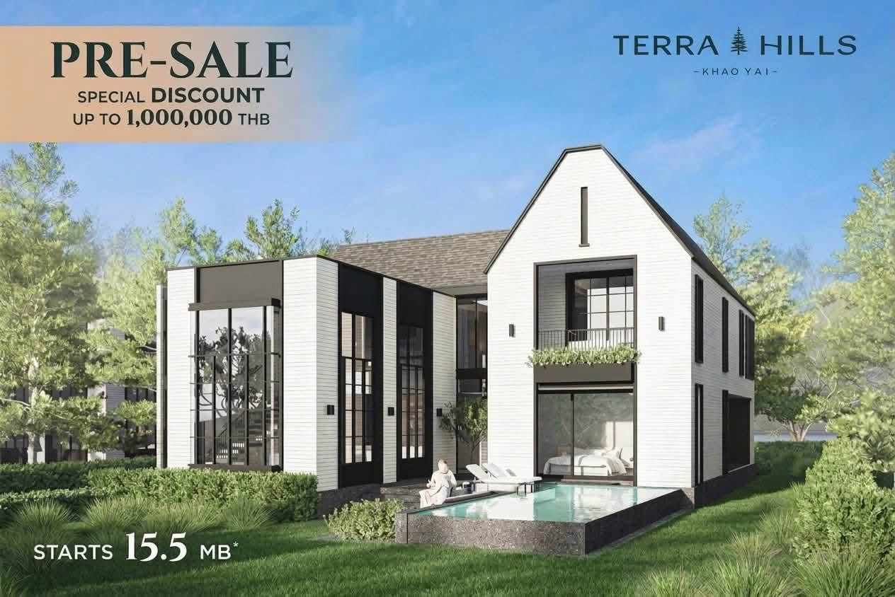 ขายด่วน!! Terra Hills Khao Yai พลูวิลล่าหรู สไตล์ โมเดิร์นบาร์น ใจกลางเขาใหญ่ ให้คุณได้ใกล้ชิดธรรมชาติ เพียง 8 ครอบครัว  เท่านั้น!!