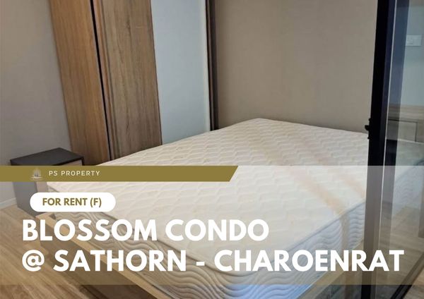 ให้เช่า 📍 Blossom Condo @ Sathorn - Charoenrat 📍 เฟอร์นิเจอร์ และ เครื่องใช้ไฟฟ้าครบ ใกล้ BTS สุรศักดิ์