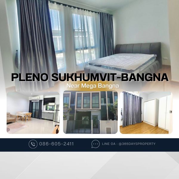 💥ForRent💥3Bed • Pleno Sukhumvit–Bangna 🏡 Near Mega Bangna 🐶🐱 Pet Friendly* Ready to move in ‼️