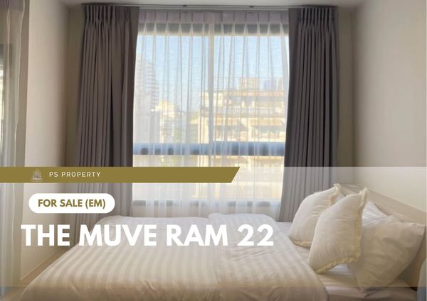 ขายด่วน 🔥 THE MUVE Ram 22 🔥 เฟอร์นิเจอร์ และ เครื่องใช้ไฟฟ้าครบ ใกล้ MRT 