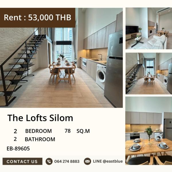 05/10/2026, 🏢 ห้องสะอาดบรรยากาศดี พื้นที่ใช้สอยกว้างขวาง! ประสบการณ์อยู่อาศัยระดับพรีเมียม @The Lofts Silom 2 ห้องนอน 2 ห้องน้ำ 78 ตรม. เพียง 53,000 บ./เดือน 🔑 0642748883