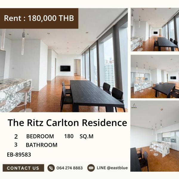 05/10/2026, 🏢 Luxury Condo for Rent! 💎 The Ritz Carlton Residence
2 Bed, 3 Bath | 180 sqm | EB-89583 | 180,000 THB/month 0642748883
