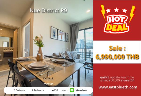 05/10/2026, รวมค่าโอน🌇 Luxury Living @Nue District R9 | 2 Bed 2 Bath 🛋️
EB-89595 | 46.35 sqm | 6,990,000 THB 💰 0642748883