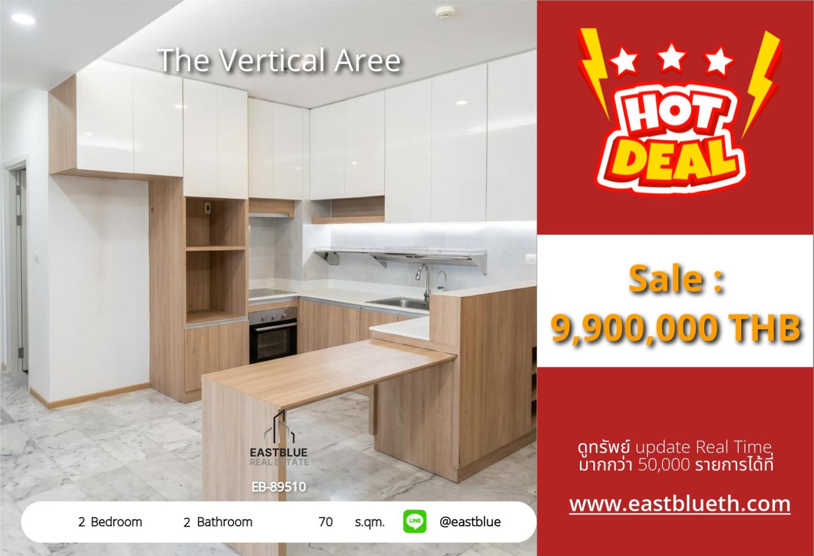 05/10/2026, รวมค่าโอน🏙️ Elevate Your Lifestyle at The Vertical Aree! 2Bed/2Bath, 70 sqm Condo EB-89510, Priced at 9.9M THB 🏢 0642748883