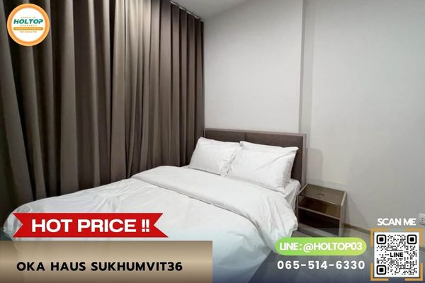 #Z6513 ให้เช่าคอนโด Oka Haus Sukhumvit 36