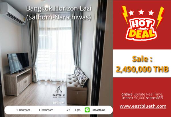 05/10/2026, รวมค่าโอน🛌 Lush Oasis in the Heart of Sathorn! ⭐
Bangkok Horizon Lazi - 1 Bed, 27 Sq.m, 2.49M THB 🏢 0642748883