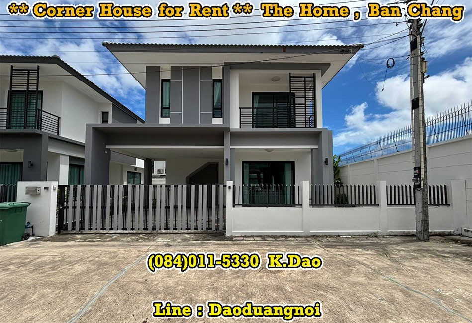 The Home, Ban Chang *** Corner House for Rent ***
