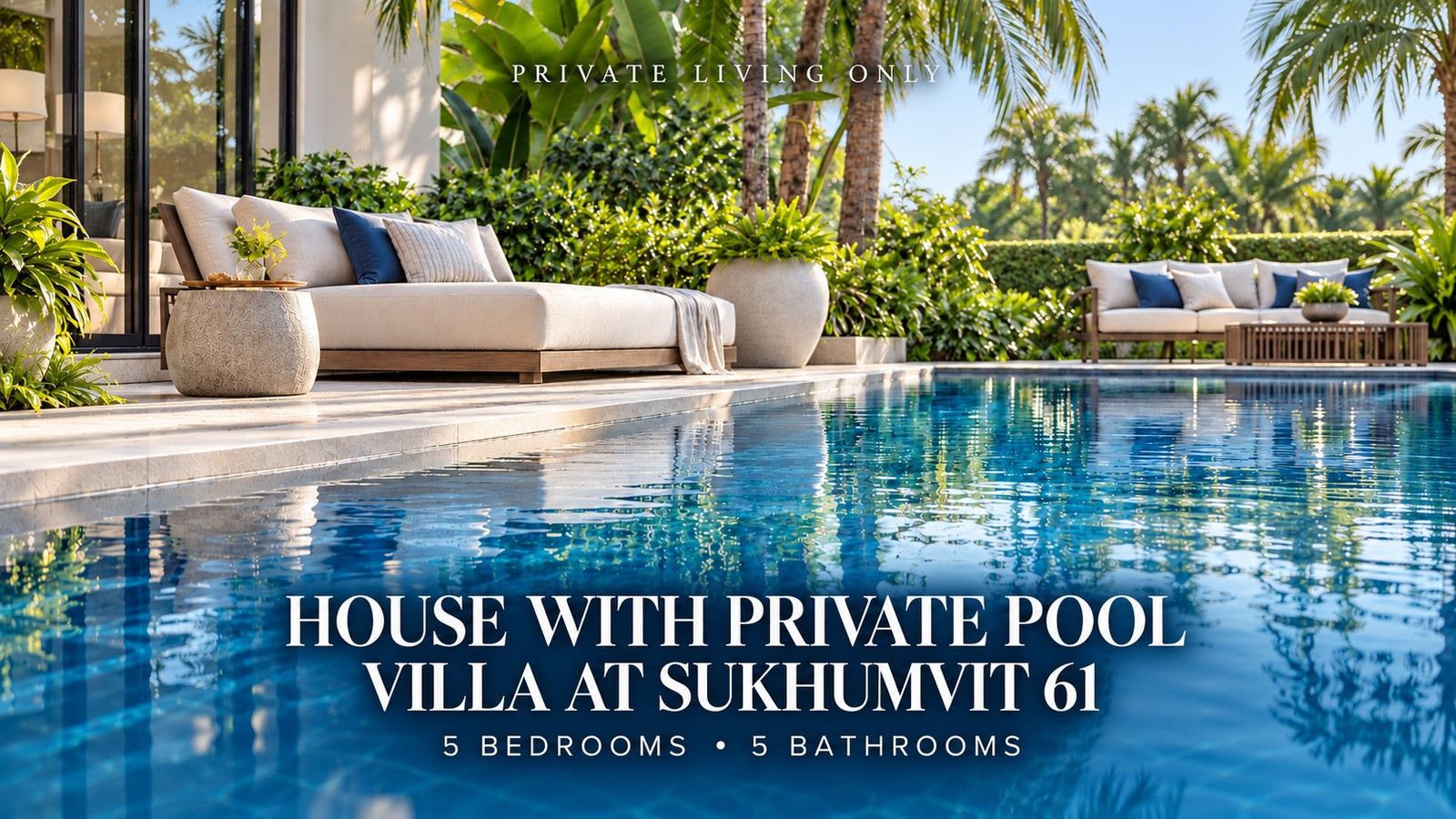 HOUSE WITH EXCLUSIVE PRIVATE POOL VILLA | SUKHUMVIT 61 (0nly private viewing)