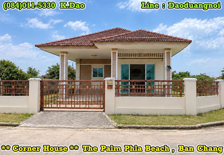 The Palm Phla Beach, Ban Chang *** Corner House *** Sale / Rent