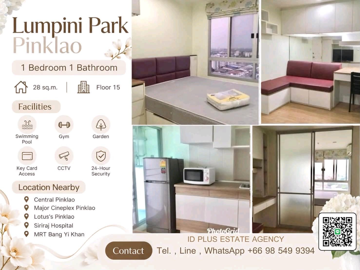Condo room for Rent : Lumpini park Pinklao  1 bedroom 1 bathroom for 28 sq.m  15th floor. fully furnished and electrical appliances. Walk 7 mins. To MRT Bangyikhan. Rental Only for 10,000 / M.