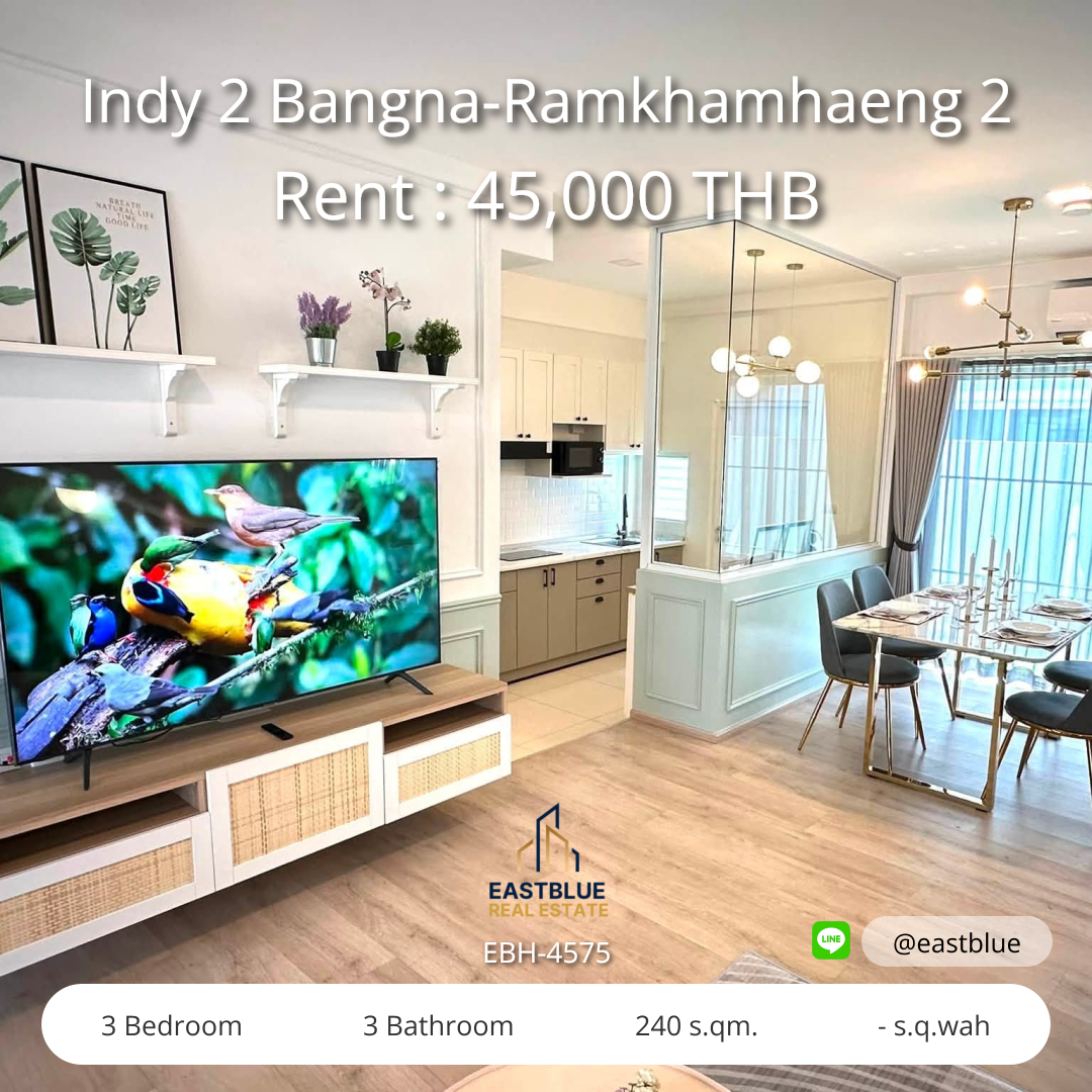 For Rent: Indy 2 Bangna-Ramkhamhaeng 2 3 Bed 240 sqm 45,000 THB/month