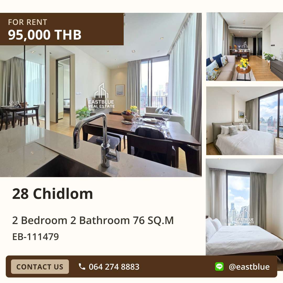 ให้เช่า 28 Chidlom 2 นอน 76 ตร.ม. ใกล้ BTS ชิดลม 95,000/เดือน 0642748883
