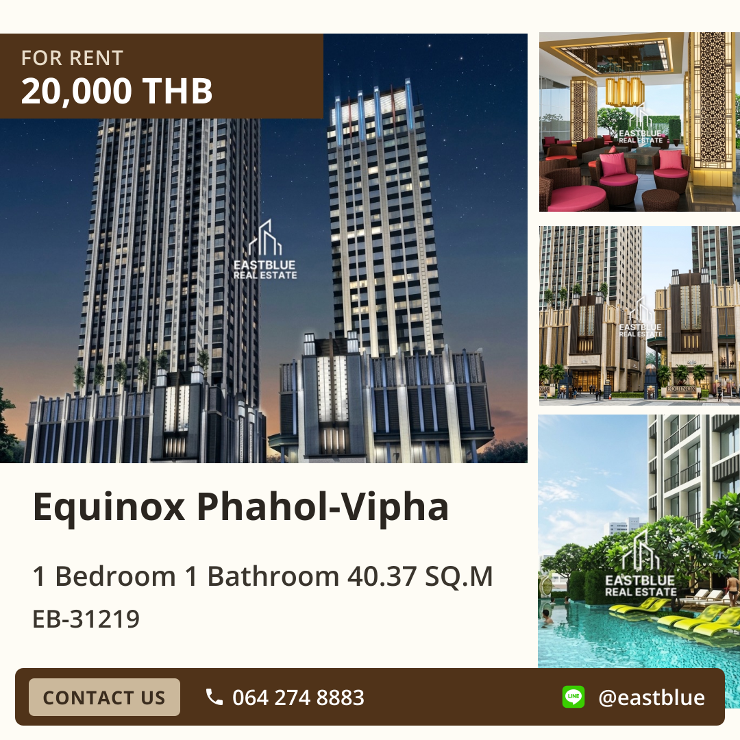 For Rent: Equinox Phahol-Vipha 1 Bed 40.37 sqm near BTS Mo Chit 20,000 THB/month
