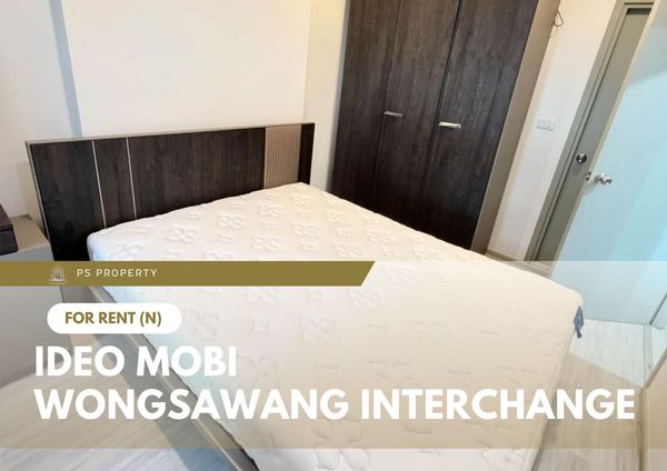 ให้เช่า 📍 IDEO Mobi Wongsawang Interchange 📍 เดินทางสะดวก ใกล้ MRT บางซ่อน เฟอร์นิเจอร์ และ เครื่องใช้ไฟฟ้าครบ 