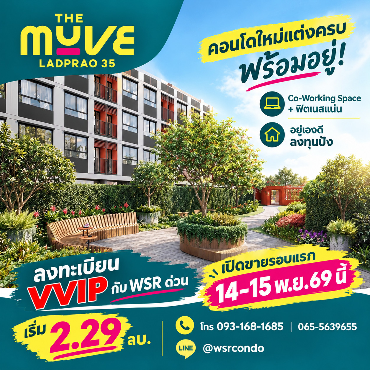 THE MUVE LADPRAO 35 Sansiri Condo ready to move in! Lock beautiful units around VVIP 14-15 Nov. 26 before anyone else, starting at 2.29 million baht. Call 065-5639565 Line: @wsrcondo