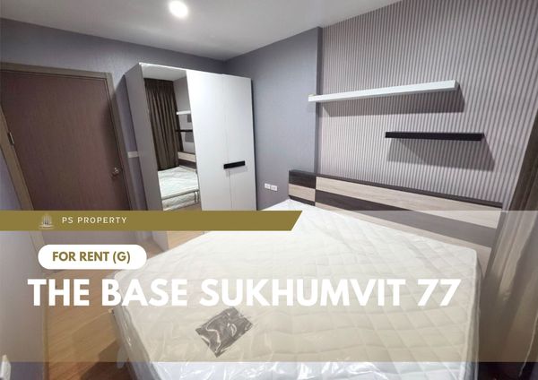 ให้เช่า ✨ The Base Sukhumvit 77 ✨ เฟอร์นิเจอร์ และ เครื่องใช้ไฟฟ้าครบ ใกล้ BTS อ่อนนุช