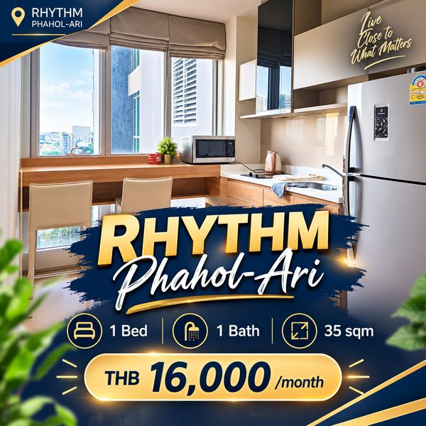 🏙️ ให้เช่า Rhythm Phahol-Ari | 1 นอน 1 น้ำ 35 ตร.ม.