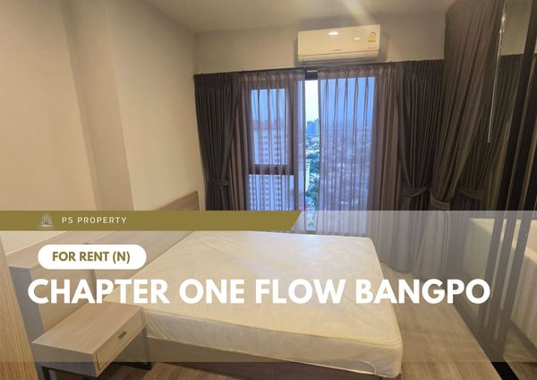 For Rent 📍 Chapter One Flow Bangpo 📍 Fully furnished and equipped with appliances; near MRT Bang Pho.