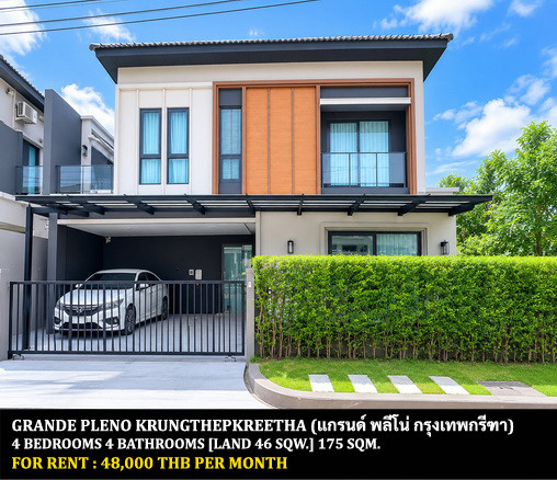 FOR RENT GRANDE PLENO KRUNGTHEPKREETHA / 4 bedrooms 4 bathrooms / 46 Sqw. 175 Sqm. **48,000** CLOSE TO BRIGHTON COLLEGE BANGKOK