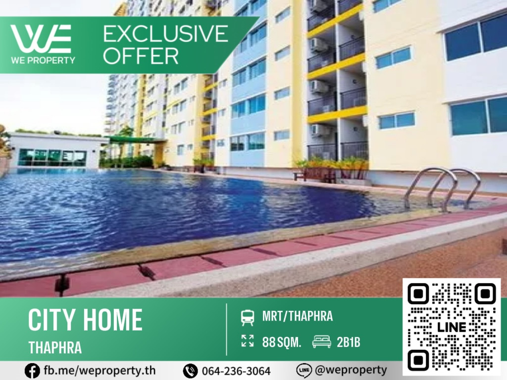 Exclusive Deal ห้องใหญ่ราคาดีที่สุดในโครงการ!!⭐City Home Tha Phra (ซิตี้ โฮม ท่าพระ)