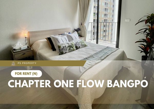 ให้เช่า ✨ Chapter One Flow Bangpo ✨ เฟอร์นิเจอร์ และ เครื่องใช้ไฟฟ้าครบ ใกล้ MRT บางโพ