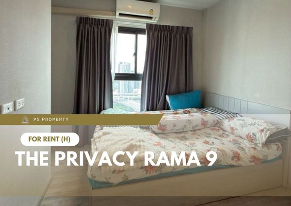 ให้เช่า 🔥 The Privacy Rama 9 🔥 เฟอร์นิเจอร์ และ เครื่องใช้ไฟฟ้าครบ ใกล้ APL รามคำแหง