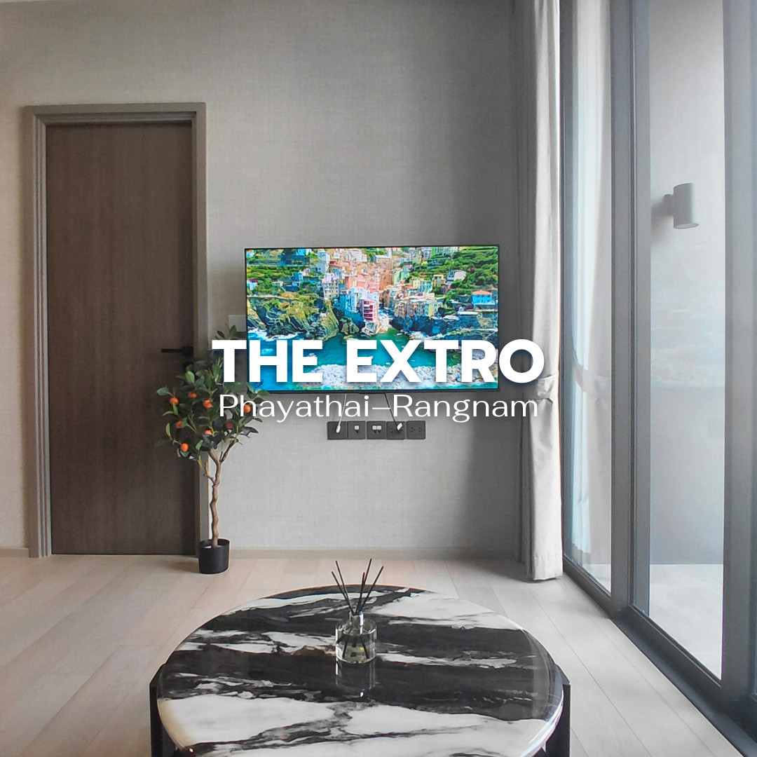 🏙️ ให้เช่าคอนโด THE EXTRO Phayathai–Rangnam (ดิ เอ็กซ์โทร พญาไท–รางน้ำ) BTS อนุสาวรีย์ชัยสมรภูมิ 🌟Line @steadfastre