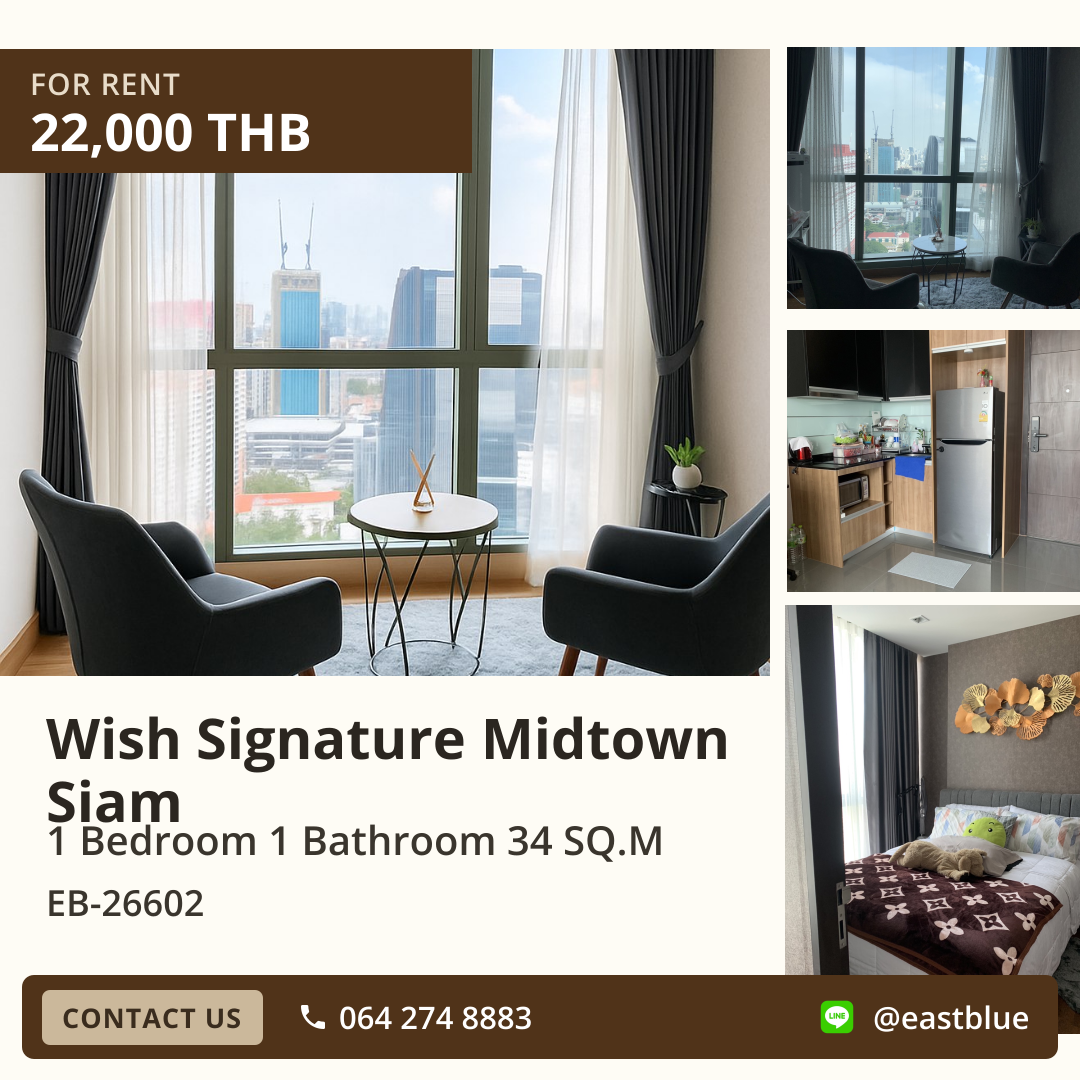 For Rent: Wish Signature Midtown Siam 1 Bed 34 sqm near BTS Ratchathewi 22,000 THB/month For Rent: Wish Signature Midtown Siam 1 Bed 34 sqm near BTS Ratchathewi 22,000 THB/month
