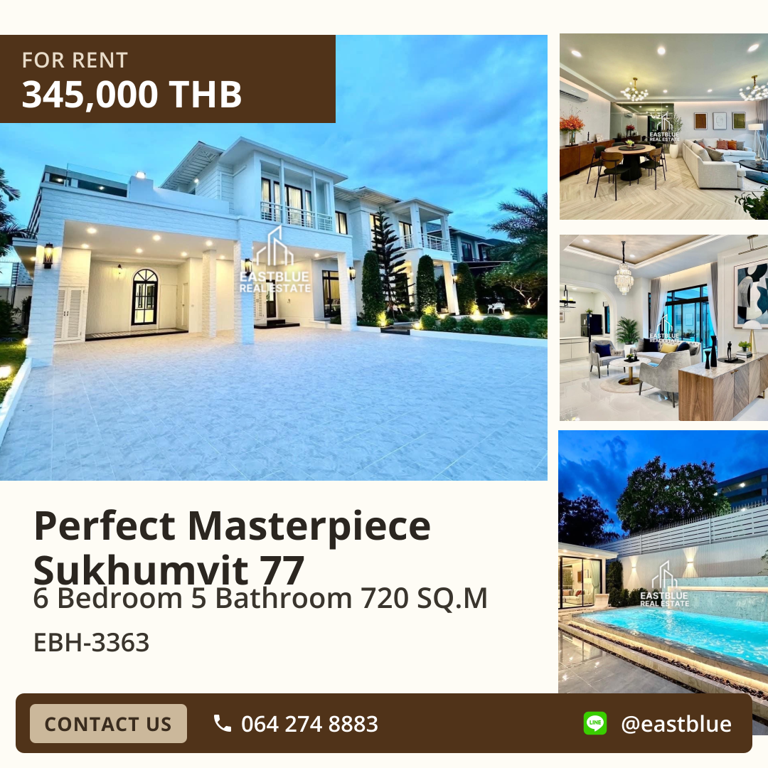 For Rent: Perfect Masterpiece Sukhumvit 77 6 Bed 720 sqm 345,000 THB/month For Rent: Perfect Masterpiece Sukhumvit 77 6 Bed 720 sqm 345,000 THB/month