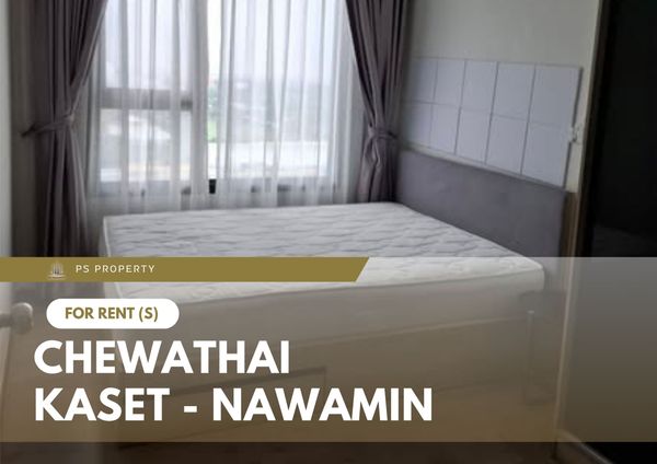 ให้เช่า 📍 Chewathai Kaset - Nawamin 📍 เฟอร์นิเจอร์ และ เครื่องใช้ไฟฟ้าครบ ใกล้ Central ลาดพร้าว