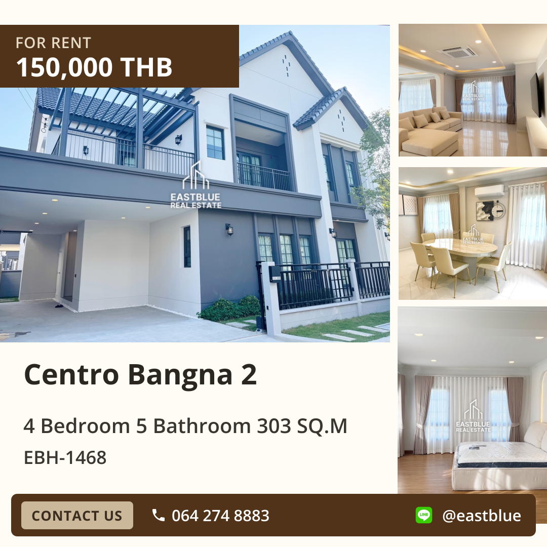 For Rent: Centro Bangna 2 4 Bed 303 sqm 150,000 THB/month
