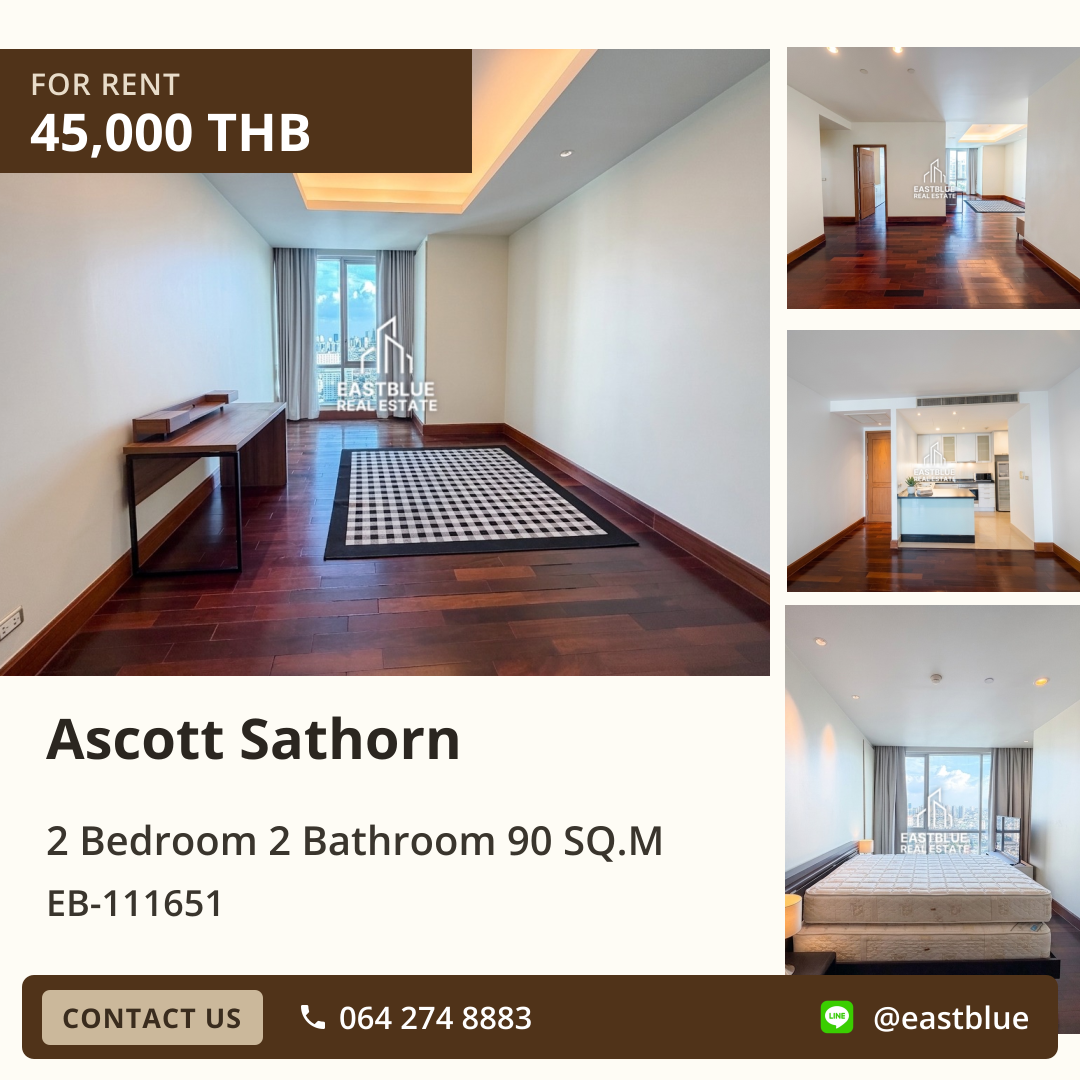 ให้เช่า Ascott Sathorn 2 นอน 90 ตร.ม. ใกล้ BTS เซนต์หลุยส์ 45,000/เดือน 0642748883