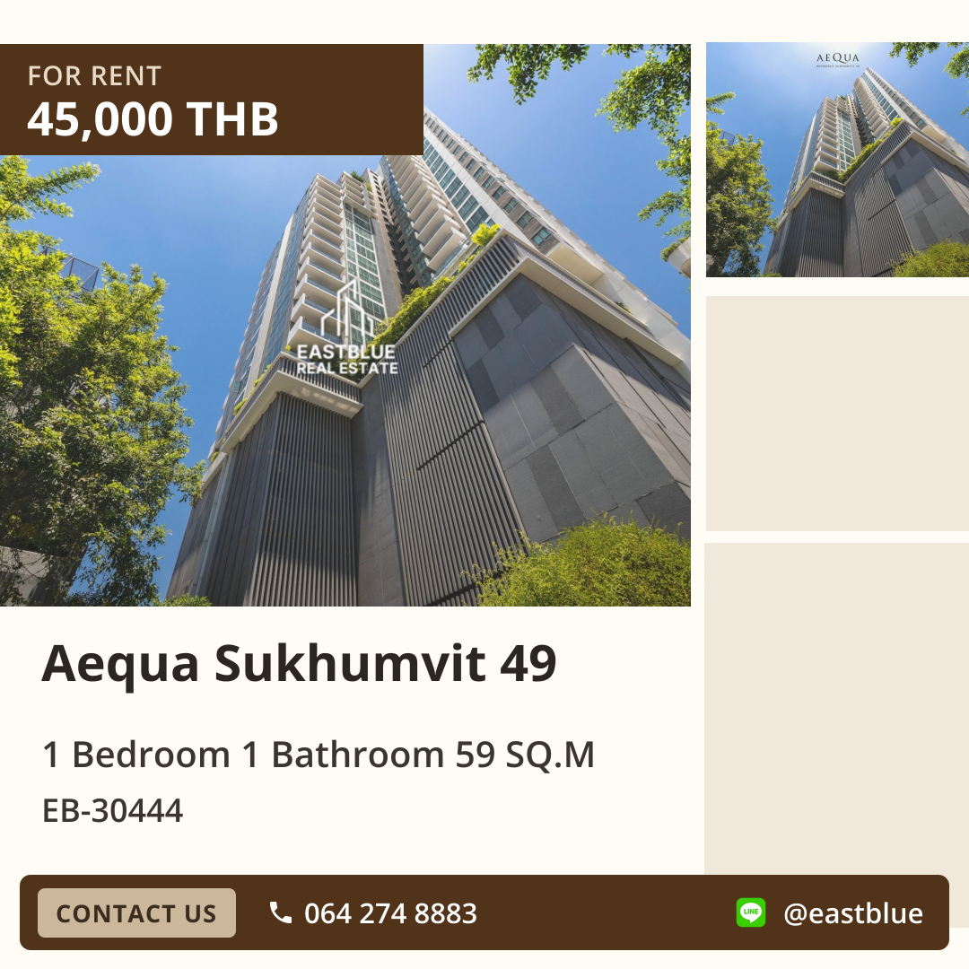 For Rent: Aequa Sukhumvit 49 1 Bed 59 sqm near BTS Phrom Phong 45,000 THB/month For Rent: Aequa Sukhumvit 49 1 Bed 59 sqm near BTS Phrom Phong 45,000 THB/month
