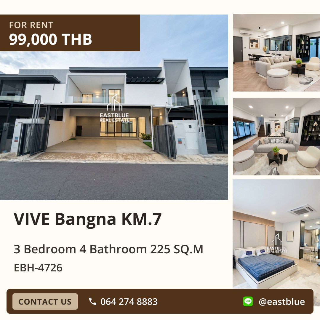 For Rent: VIVE Bangna KM.7 3 Bed 225 sqm 99,000 THB/month For Rent: VIVE Bangna KM.7 3 Bed 225 sqm 99,000 THB/month