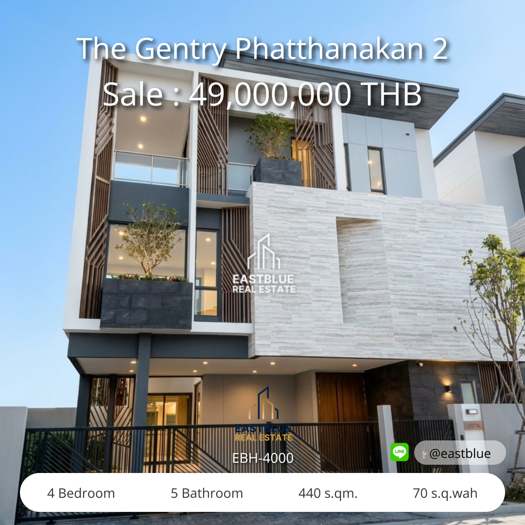 For Sale/Rent: The Gentry Phatthanakan 2 4 Bed 440 sqm 49M THB / 195,000 THB/month