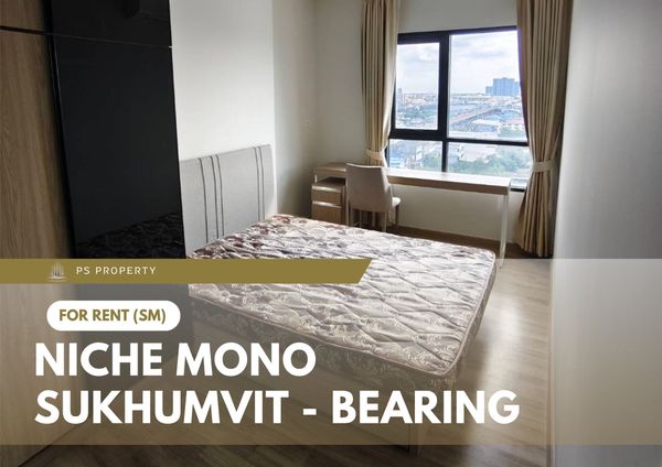 ให้เช่า ✨ Niche Mono Sukhumvit - Bearing ✨ เฟอร์นิเจอร์ และ เครื่องใช้ไฟฟ้าครบ ใกล้ BTS แบริ่ง