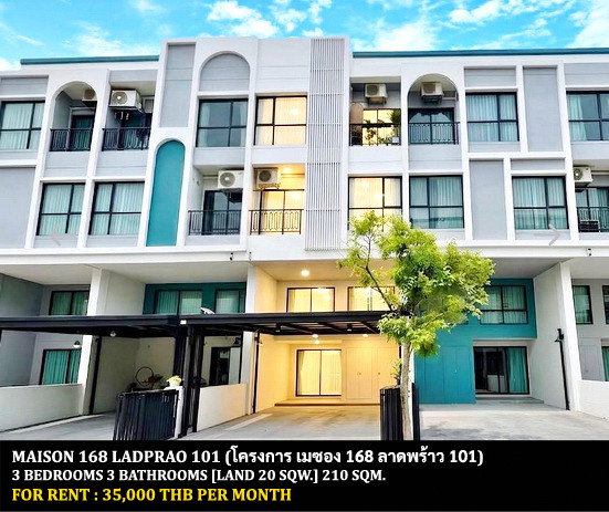 FOR RENT MAISON 168 LADPRAO 101 / 3 bedrooms 3 bathrooms / 20 Sqw. 210 Sqm. **35,000** CLOSE TO CENTRAL EASTVILLE 