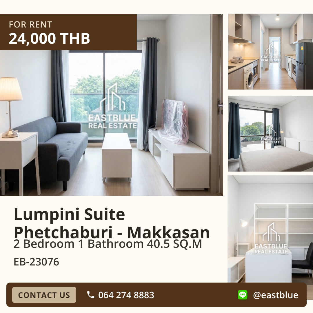 ให้เช่า Lumpini Suite Phetchaburi - Makkasan 2 นอน 40.5 ตร.ม. ใกล้ MRT เพชรบุรี 24,000/เดือน 0642748883