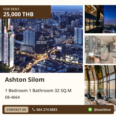 ให้เช่า Ashton Silom 1 นอน 32 ตร.ม. ใกล้ BTS ช่องนนทรี 25,000/เดือน 0642748883