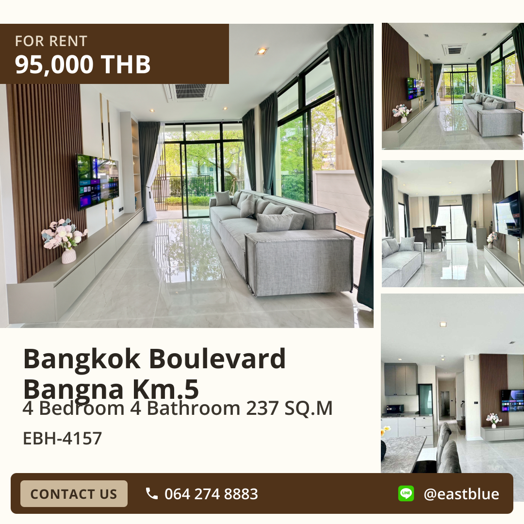 ให้เช่า Bangkok Boulevard Bangna Km.5 4 นอน 237 ตร.ม. 58 ตร.ว. 95,000/เดือน 0642748883