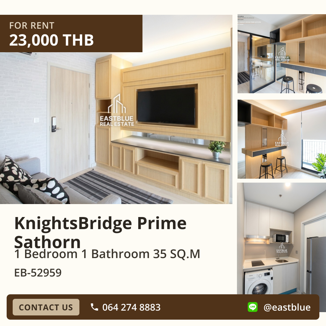 ให้เช่า KnightsBridge Prime Sathorn 1 นอน 35 ตร.ม. ใกล้ BTS ช่องนนทรี 23,000/เดือน 0642748883