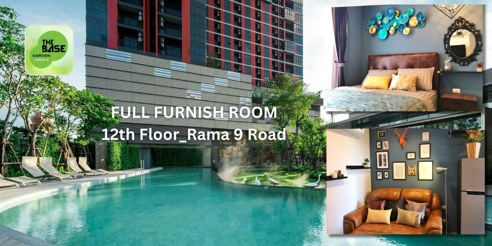 [Sale with Tenant] The Base Garden Rama9 Room size 27 sq.m._ Floor 12_Full Furnish