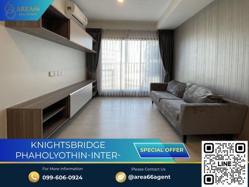 🔥 ขายด่วน คอนโด Knightbridge Phaholyothin-Interchange